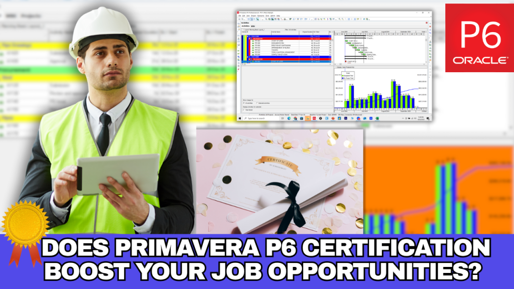 How Can Primavera P6 Certification Boost Your Job Opportunities?